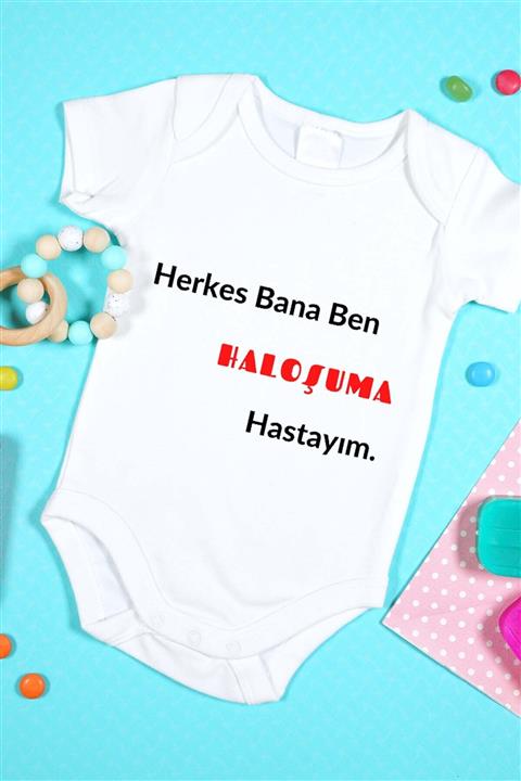 ÖZGÜNER Canestar Özel Tasarım Bebek Zıbın 0-3 Yaşa Kadar Uygun(herkes Bana Ben Haloşuma Hastayım)