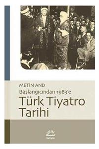 İletişim Yayınları Başlangıcından 1983'e Türk Tiyatro Tarihi