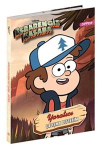 Beta Kids Disney - Esrarengiz Kasaba Yaratıcı Çalışma Defterim Dipper