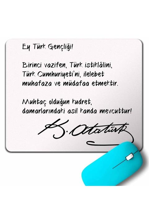 Kendim Seçtim Ey Türk Gençliği Gençliğe Hitabe Atatürk Mouse Pad