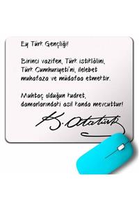 Kendim Seçtim Ey Türk Gençliği Gençliğe Hitabe Atatürk Mouse Pad