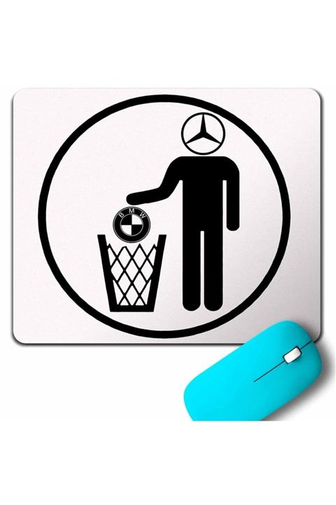 Kendim Seçtim My Favori Car Mercedes Benz Bmw Yi Çöpe Atıyor Mouse Pad