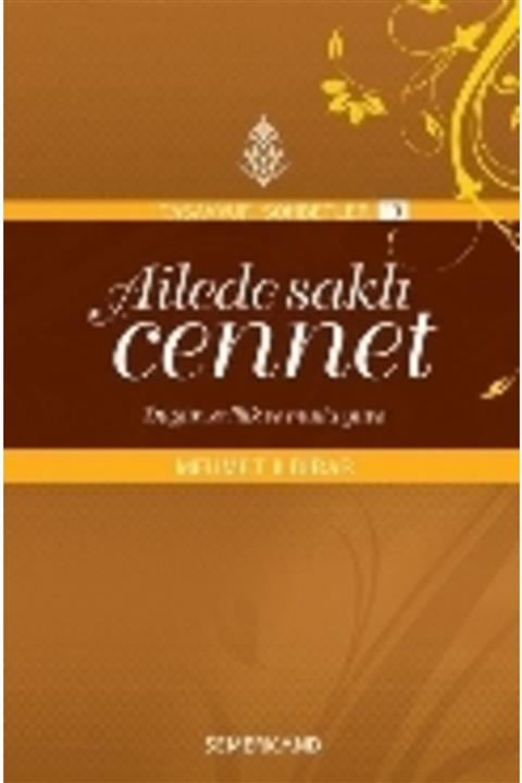Semerkand Kitap Ailede Saklı Cennet Düğün, Evlilik Ve Mutlu Yuva