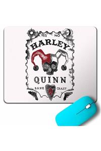 Kendim Seçtim Harley Quınn Yes No Sane Crazy Mouse Pad