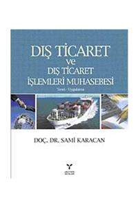 Umuttepe Yayınları Dış Ticaret ve Dış Ticaret İşlemleri Muhasebesi