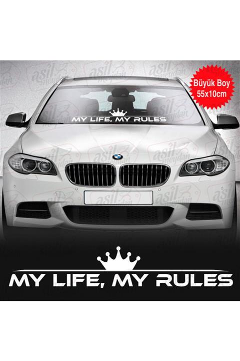 Asilmeydan My Life, My Rules Ön Cam Büyük Boy Beyaz Sticker, Araba, Etiket, Aksesuar, Tuning, Modifiye, Arma