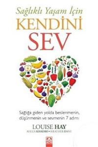 Altın Kitaplar Sağlıklı Yaşam İçin Kendini Sev