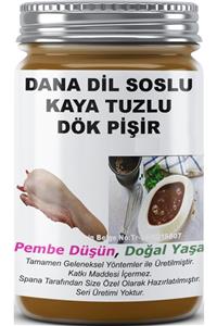 SPANA Dana Dil Soslu Kaya Tuzlu Dök Pişir Ev Yapımı Katkısız 820gr