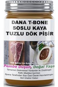 SPANA Dana T-bone Soslu Kaya Tuzlu Dök Pişir Ev Yapımı Katkısız 820gr