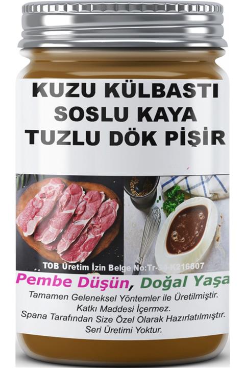 SPANA Kuzu Külbastı Soslu Kaya Tuzlu Dök Pişir Ev Yapımı Katkısız 820gr