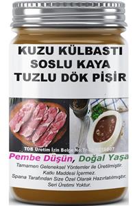 SPANA Kuzu Külbastı Soslu Kaya Tuzlu Dök Pişir Ev Yapımı Katkısız 820gr