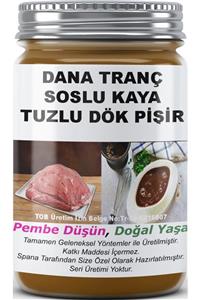 SPANA Dana Tranç Soslu Kaya Tuzlu Dök Pişir Ev Yapımı Katkısız 820gr