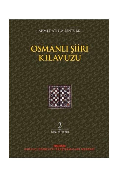 Osedam Osmanlı Şiiri Kılavuzu 2. Cilt