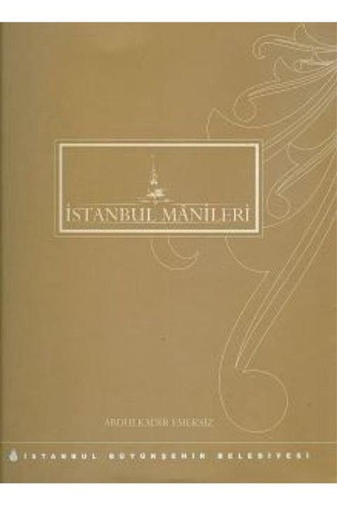 İstanbul Büyük Şehir Belediyesi Istanbul Manileri-abdulkadir Emeksiz