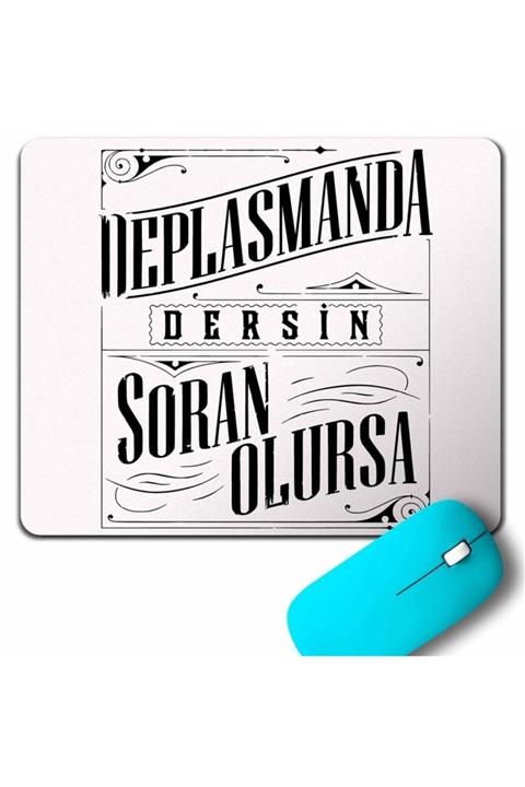 Kendim Seçtim Beşiktaş Deplasmanda Dersin Soran Olursa Mouse Pad