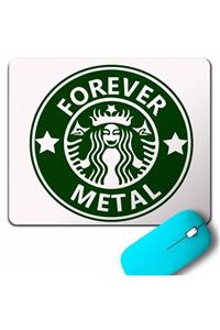 Kendim Seçtim Forever Metal Starbucks Game Oyun Logo Mouse Pad