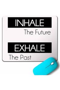 Kendim Seçtim Inhale Exhale Release Mr Kıtty Death Nao Mouse Pad