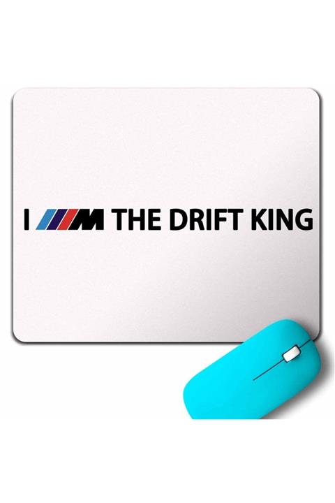 Kendim Seçtim I Am The Drıft Kıng Drift Kralı Bmw M Sport Power Mouse Pad