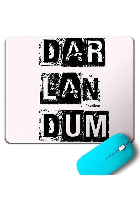 Kendim Seçtim Darlandum Dar-lan-dum Darlandım Karadeniz Mouse Pad