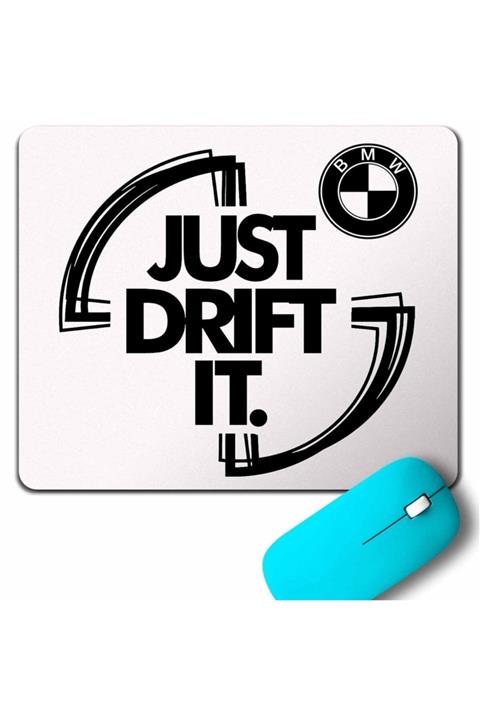 Kendim Seçtim Just Drııft It Bmw M Power Sport Drift Kralı Mouse Pad