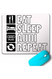 Kendim Seçtim Eat Sleep Audı Repeat Slıne S Lıne Mouse Pad