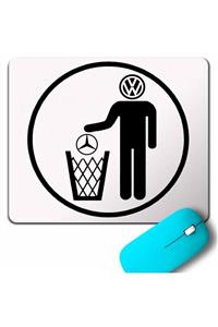 Kendim Seçtim My Favori Car Volkswagen Vw Mercedesi Çöpe Atıyor Mouse Pad