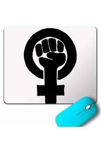 Kendim Seçtim Özgürlük Eylem Güçlü Kadın Hakları Feminizm Mouse Pad