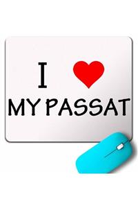 Kendim Seçtim I Love My Volkswagen Passat Passat Seviyorum Mouse Pad