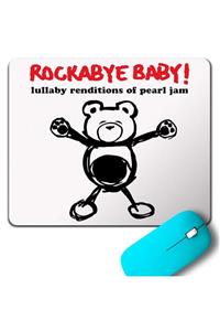 Kendim Seçtim Rockabye Baby Pearl Jam Alıve Logo Mouse Pad