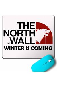 Kendim Seçtim The North Wall Wınter Is Comıng Game Of Thrones Mouse Pad