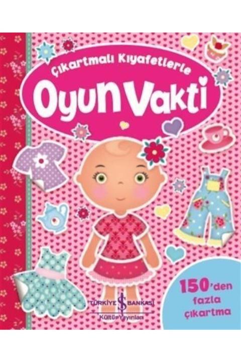 İş Bankası Kültür Yayınları Çıkartmalı Kıyaferlerle Oyun Vakti
