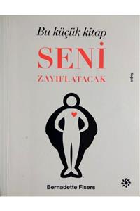 Doğan Bu Küçük Kitap Seni Zayıflatacak - Bernadette Fısers