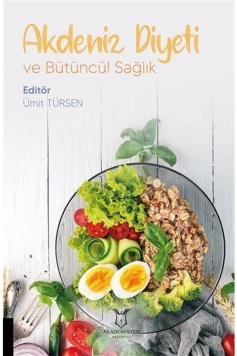 Romans Akdeniz Diyeti Ve Bütüncül Sağlık