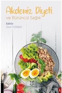 Romans Akdeniz Diyeti Ve Bütüncül Sağlık