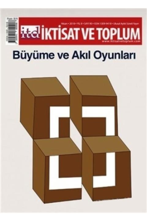 köksal kitabevi Iktisat Ve Toplum Dergisi Sayı: 90 Nisan 2018