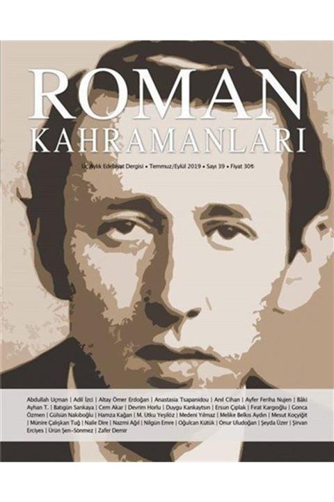 Heyamola Yayınları Roman Kahramanları Üç Aylık Edebiyat Dergisi Sayı:39 Temmuz-ağustos-eylül 2019
