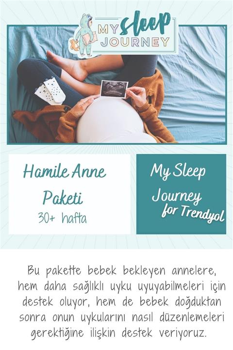 My Sleep Journey Hamile Anne Paketi (30+ Hafta)