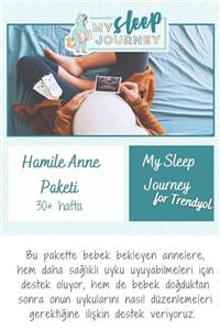 My Sleep Journey Hamile Anne Paketi (30+ Hafta)