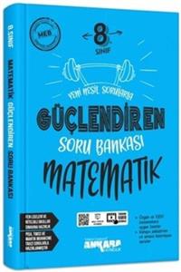 Ankara Yayıncılık 8. Sınıf Matematik Güçlendiren Soru Bankası Son Baskı