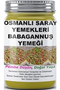 SPANA Osmanlı Saray Yemekleri Babagannuş Yemeği Ev Yapımı Katkısız 330gr