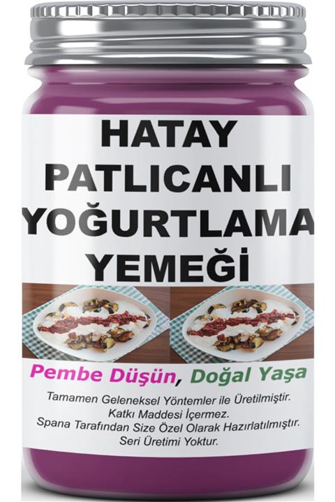 SPANA Hatay Patlıcanlı Yoğurtlama Yemeği Ev Yapımı Katkısız 330gr