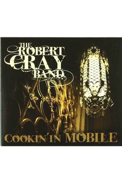 EMI Müzik Robert Cray - Cookin' In Mobile - 2cd