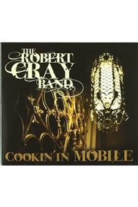 EMI Müzik Robert Cray - Cookin' In Mobile - 2cd