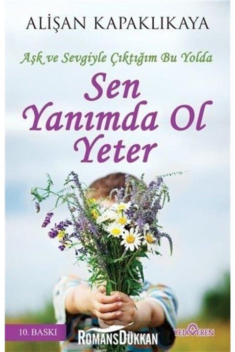 Yediveren Yayınları Sen Yanımda Ol Yeter Alişan Kapaklıkaya