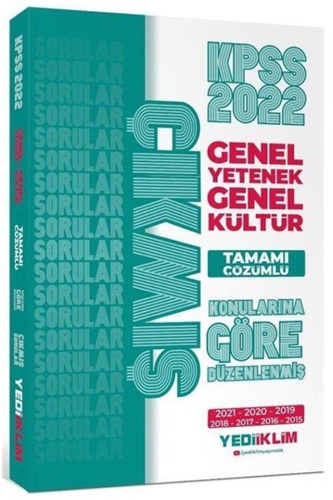 Yediiklim Yayınları 2022 Kpss Genel Yetenek Genel Kültür Konularına Göre Çıkmış Sorular Çözümlü