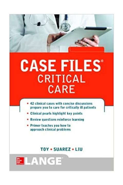 McgrawHill Lange Case Files Critical Care - Eugene C. Toy, 2014