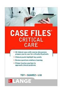 McgrawHill Lange Case Files Critical Care - Eugene C. Toy, 2014