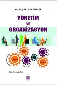 Ekin Yayınevi Yönetim Ve Organizasyon 2.baskı