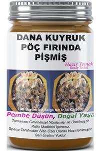 SPANA Ev Yapımı Katkısız Dana Kuyruk Pöç Fırında Pişmiş  330gr