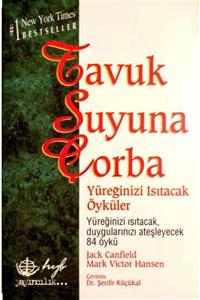 KitapSever Tavuk Suyuna Çorba; Yüreğinizi Isıtacak Öyküler